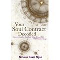 Your Soul Contract Decoded: Discover the Spiritual Map of Your Life with Numerology