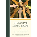 Inclusive Directions: The Role of the Chief Diversity Officer in Community College Leadership
