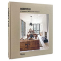 Workstead: Interiors of Beauty and Necessity