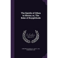 The Epistle of Othea to Hector; or, The Boke of Knyghthode