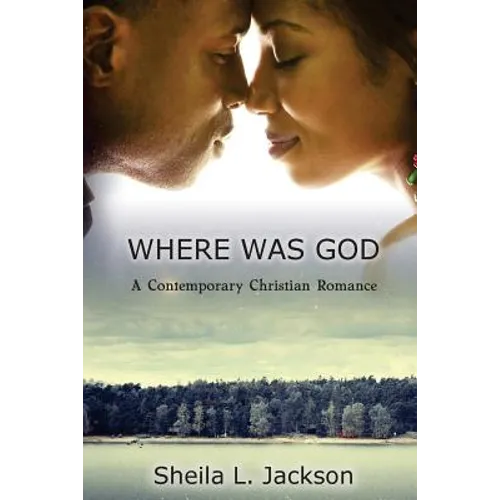 Where Was God: Big City Lies. Small Town Secrets