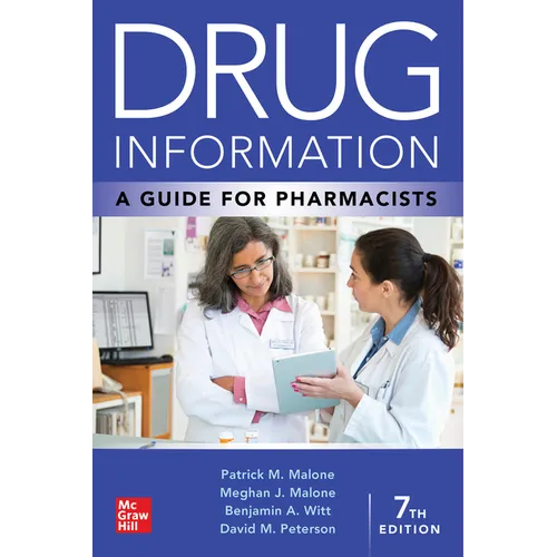 Drug Information: A Guide for Pharmacists, 7th Edition