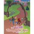 A Walk Through the Rain