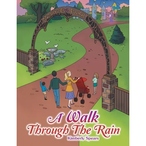 A Walk Through the Rain