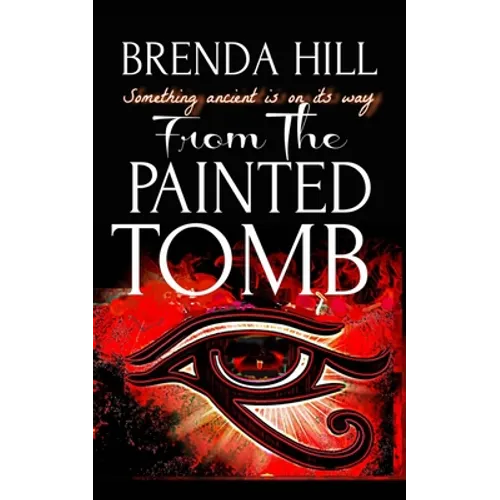 From the Painted Tomb: Something Ancient is on its Way