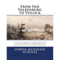 From Van Valkenburg to Vollick: V. 3: The Loyalist Storm Follick and his Follick and Vollick descendants in North America