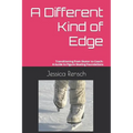A Different Kind of Edge: Transitioning from Skater to Coach: A Guide to Figure Skating Foundations