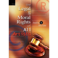 The Legal and Moral Rights of All Artists