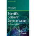 Scientific Scholarly Communication: The Changing Landscape
