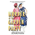 Murder at the Garden Party: A 1920s Historical Cozy Mystery