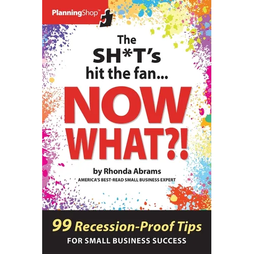 The Sh*t's Hit the Fan...Now What?!