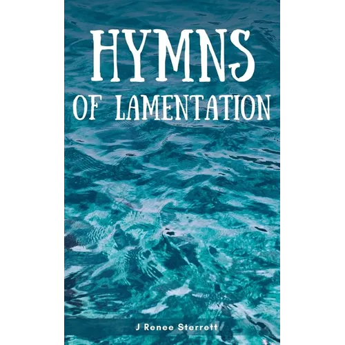 Hymns of Lamentation