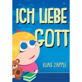 Ich liebe Gott