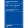 China's Insurance Regulatory and Supervisory Regime: Analysis and Advice Based on the Comparison with Eu's Solvency II System