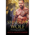 Shadow Wolf: True Mates Generations Book 7
