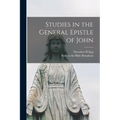 Studies in the General Epistle of John