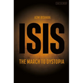 Isis: The March to Dystopia