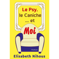 Le Psy, le Caniche... et Moi