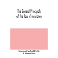 The general principals of the law of insurance