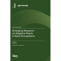 Emerging Research on Adaptive Plants in Karst Ecosystems