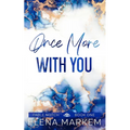 Once More With You: A second chance at first love, small town romance