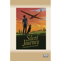 Silent Journey [Dyslexia Friendly Edition]
