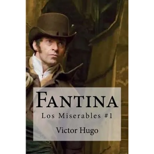Fantina: Los Miserables #1