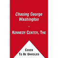 Chasing George Washington
