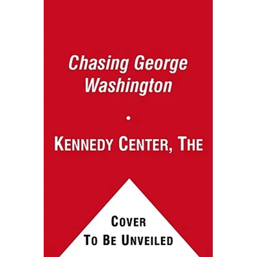 Chasing George Washington