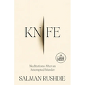 Knife: Meditations After an Attempted Murder