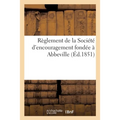 Règlement de la Société d'encouragement fondée à Abbeville, pour l'amélioration de la race chevaline