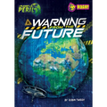 A Warning from the Future