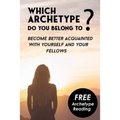 Which Archetype do you belong to - Better understanding of Characters: Become better acquainted with yourself and your fellows. Bonus: The Theory of C
