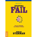 Cultura Fail: Fallar y aprender para innovar y liderar