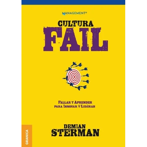 Cultura Fail: Fallar y aprender para innovar y liderar