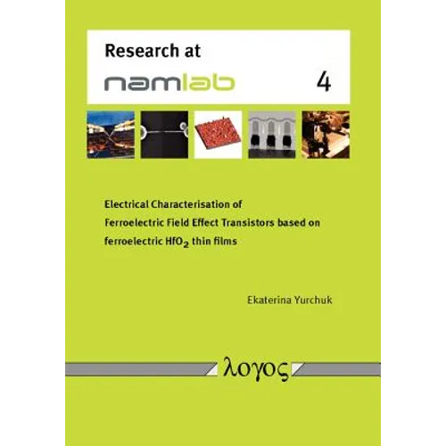 Electrical Characterisation of Ferroelectric Field Effect Transistors Based on Ferroelectric Hfo2 Thin Films