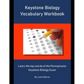 Keystone Biology Vocabulary Workbook: Learn the key words of the Pennsylvania Keystone Biology Exam
