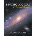 Psychological Meanderings