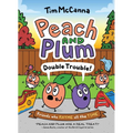 Peach and Plum: Double Trouble! (a Graphic Novel)