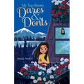 My Top Secret Dares & Don'ts