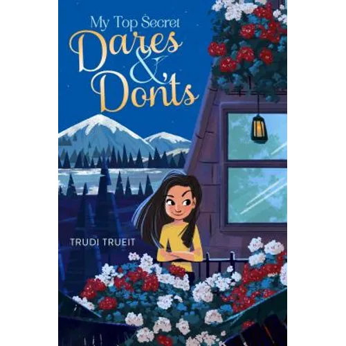 My Top Secret Dares & Don'ts