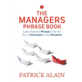 Vocabulary of A Manager: Powerful Phrases to Manage Your Team Effectively
