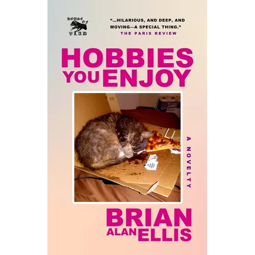 Hobbies You Enjoy: A Novelty