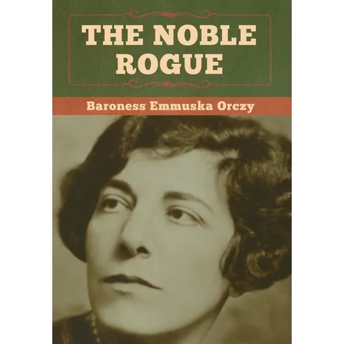 The Noble Rogue