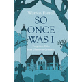 So Once Was I: Forgotten Tales from Glasnevin Cemetery