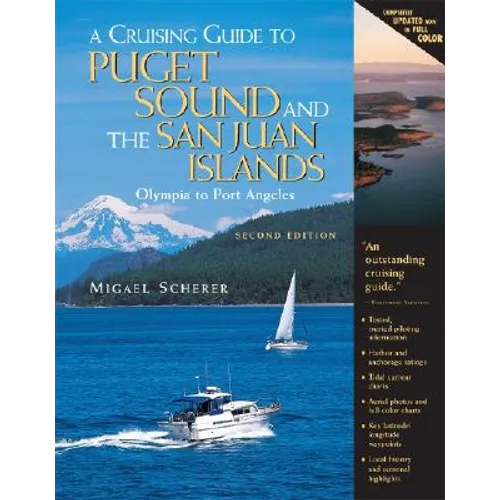 A Cruising Guide to Puget Sound and the San Juan Islands: Olympia to Port Angeles