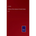 A History of the Literature of Ancient Greece: Vol. III