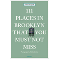 111 Places in Brooklyn That You Must Not Miss