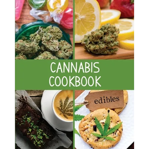 Cannabis Cookbook: Blank Marijuana Recipe Book, Write-In Cannabis Recipe Book, Weed-Infused Recipes, Blank Recipe Pages For Edibles, Stoner Gift