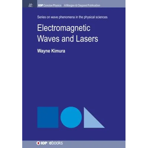 Electromagnetic Waves and Lasers
